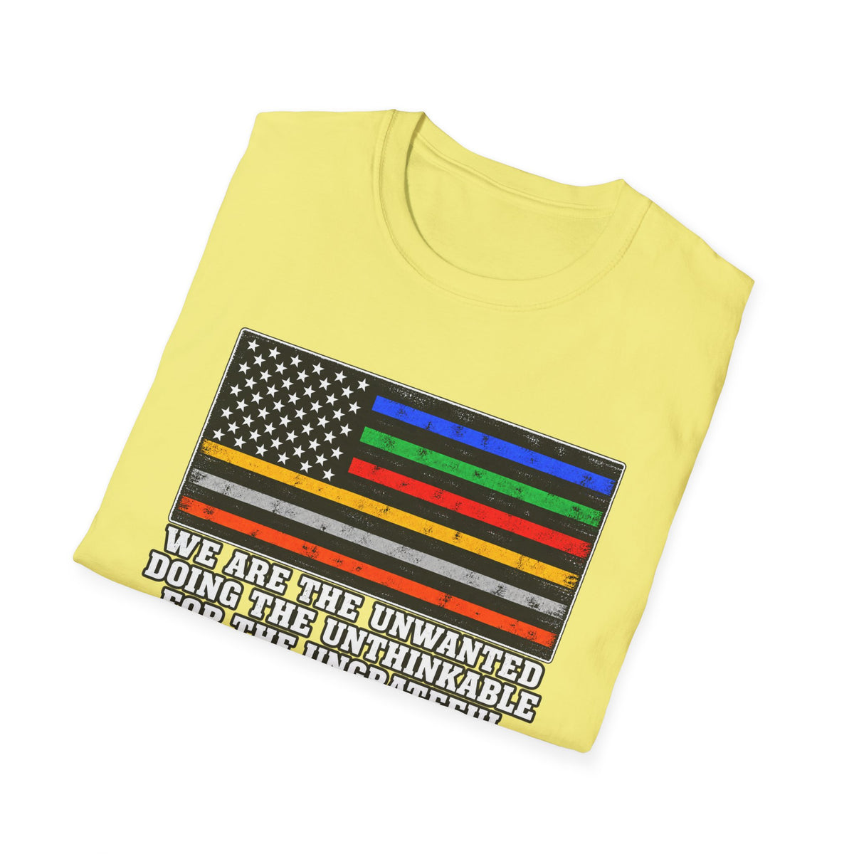 Unwanted, Unthinkable, Ungrateful - Classic Tee