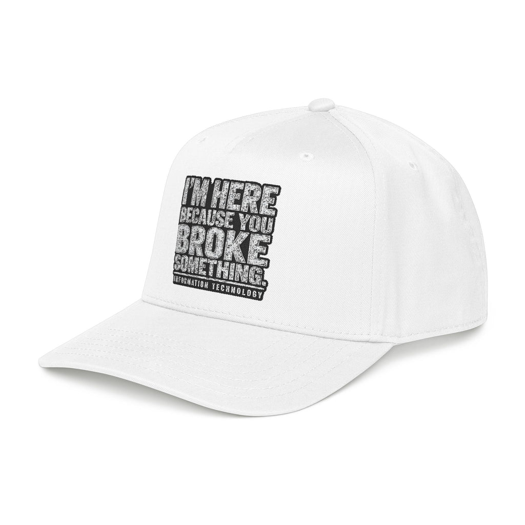 Broke Something - OTTO Baseball Hat