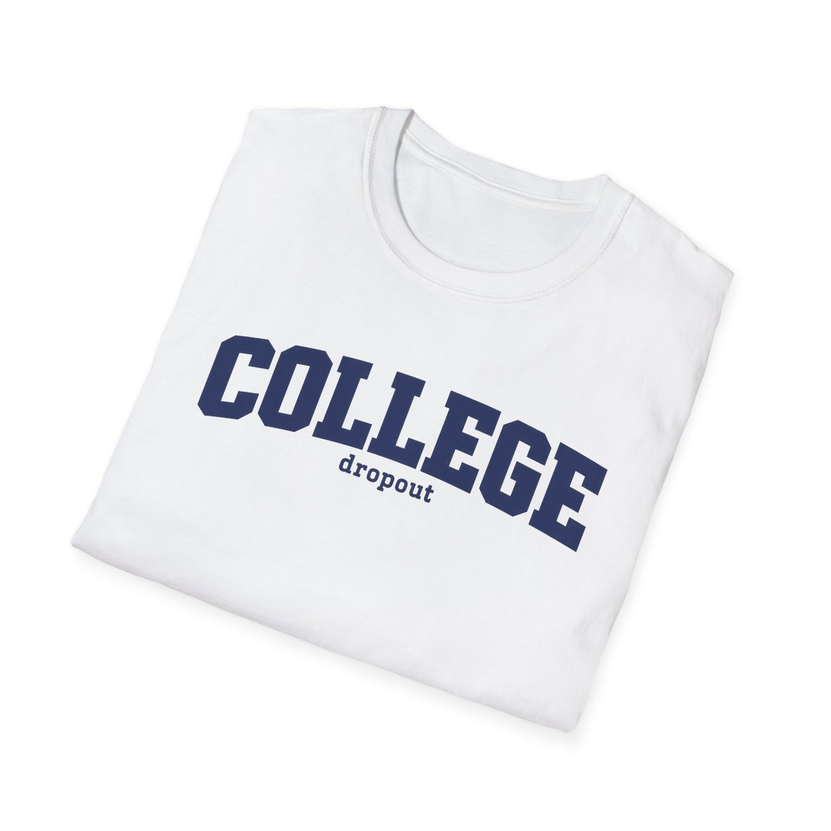 College Dropout - Classic Tee