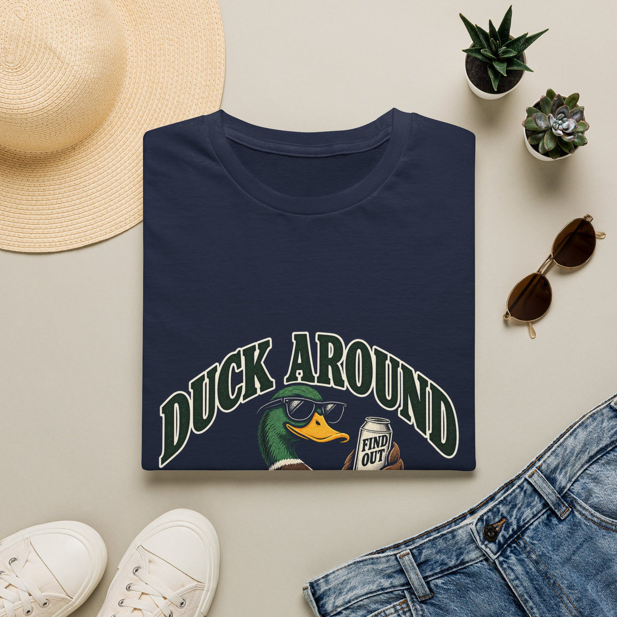Duck Around Find Out - Classic Tee