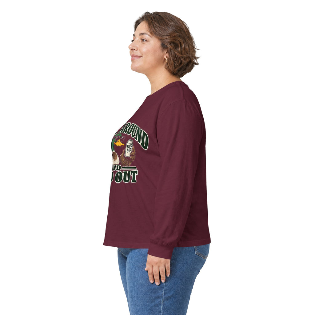 Duck Around Find Out - Unisex Ultra Cotton Long Sleeve Tee