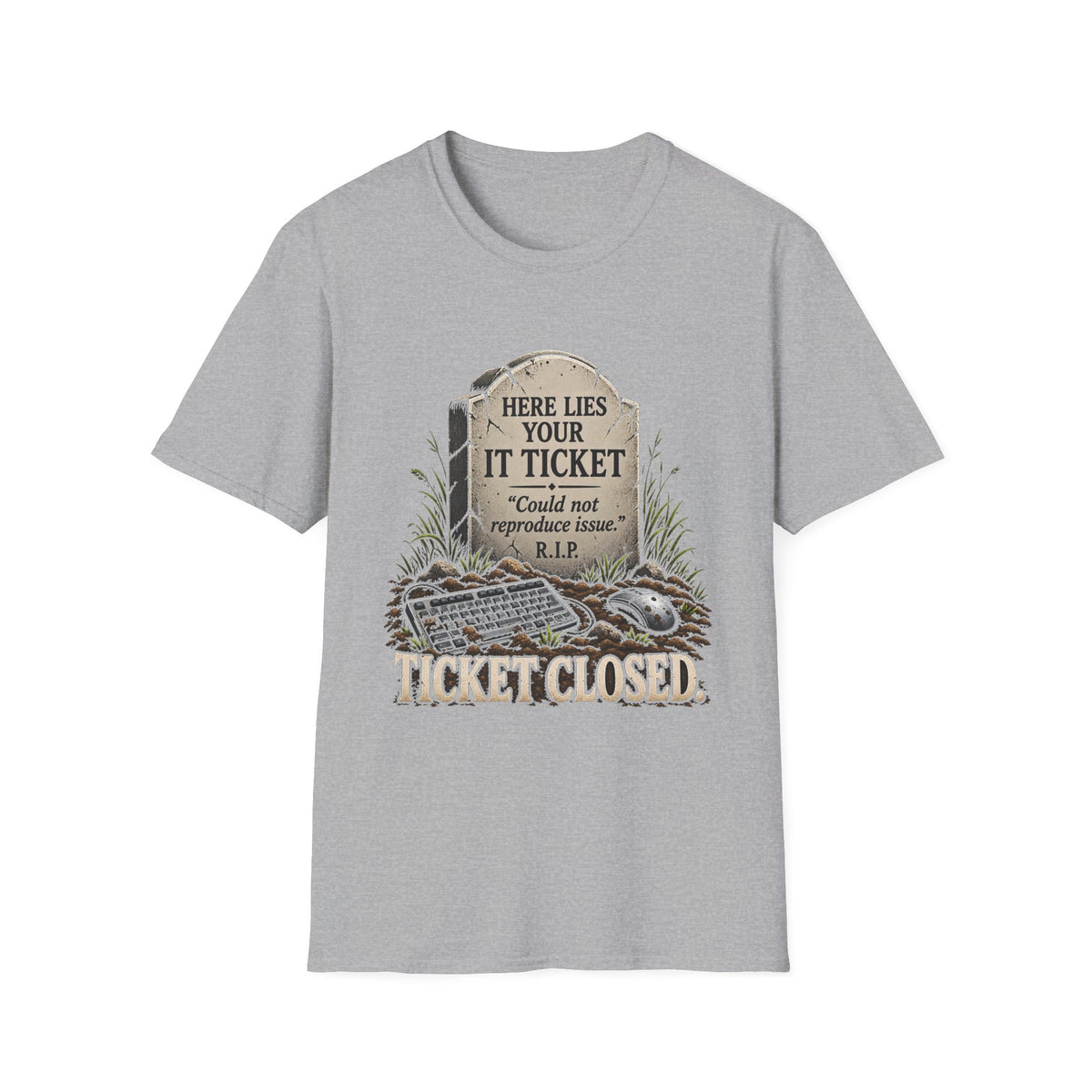 Ticket Closed - Classic Tee