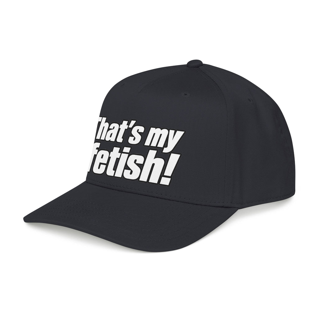 Thats My Fetish - OTTO Baseball Hat