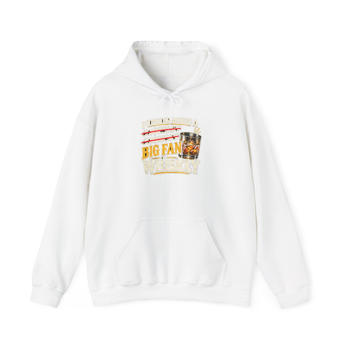 Big Fan of Whiskey - Hoodie