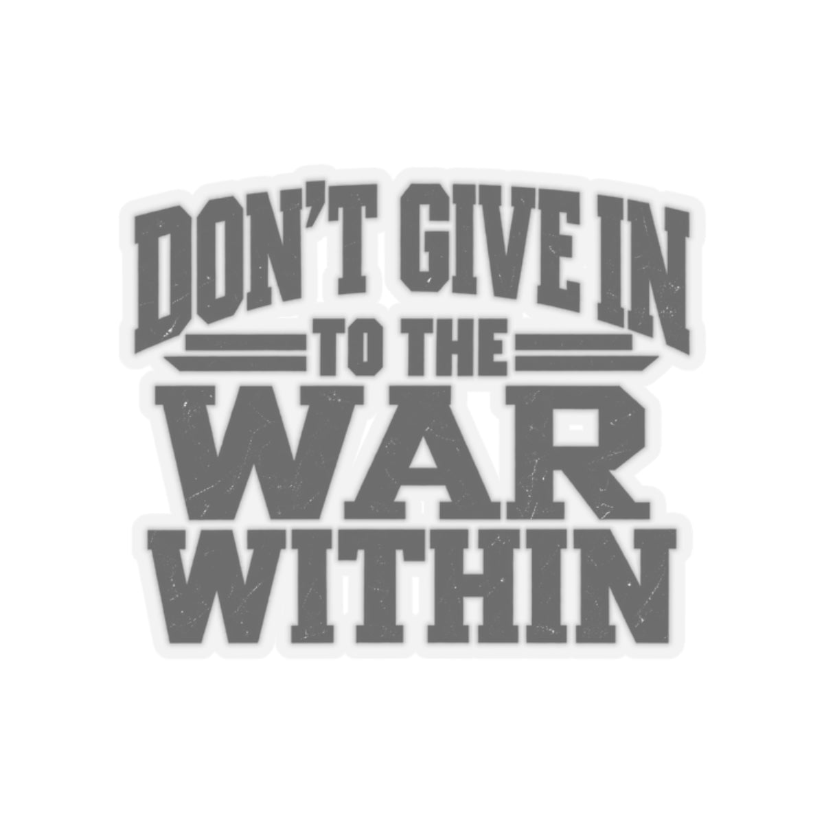 War Within Tee - Kiss-Cut Sticker