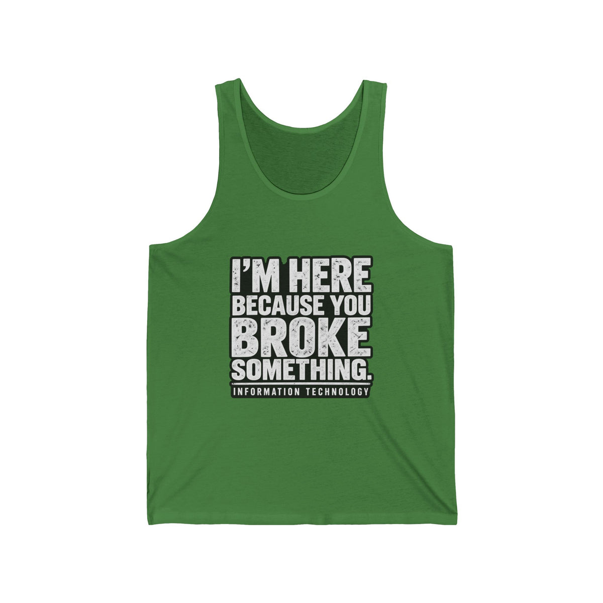 Broke Something - Athletic Tank