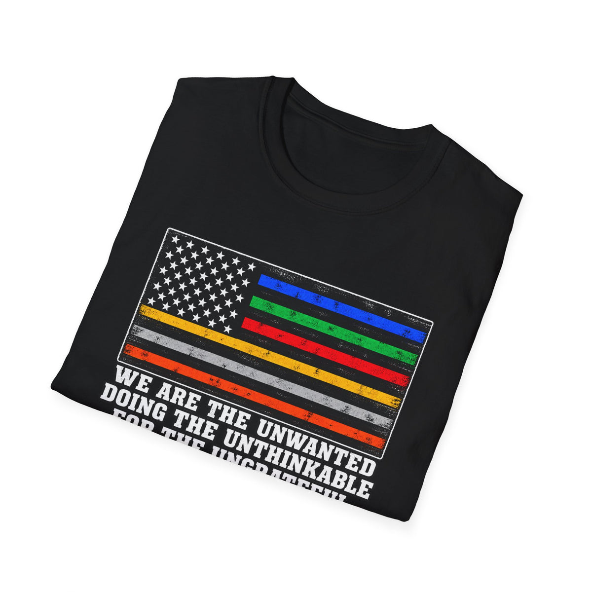 Unwanted, Unthinkable, Ungrateful - Classic Tee
