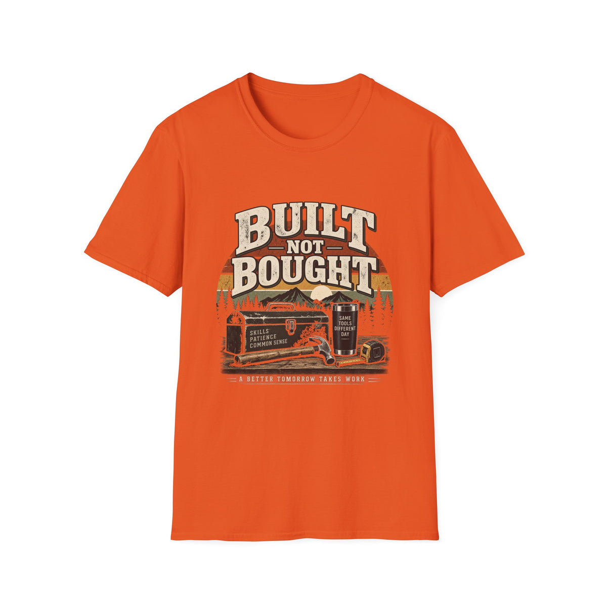 Built Not Bought - Classic Tee