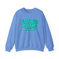 Did I Forget My Pants Again - Crewneck Sweatshirt