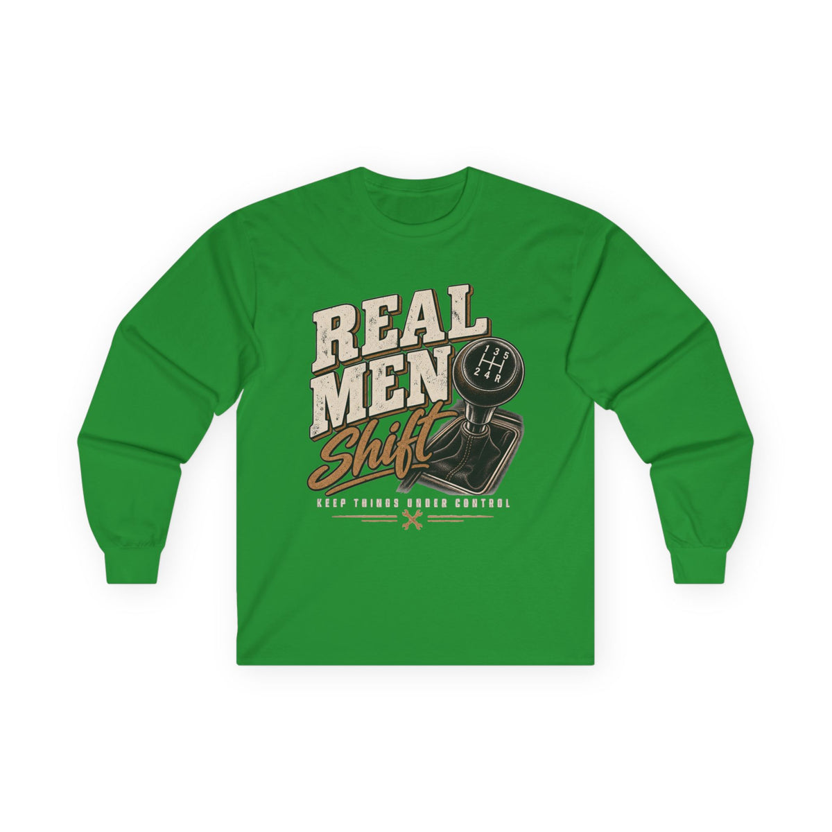Real Men Shift - Unisex Ultra Cotton Long Sleeve Tee