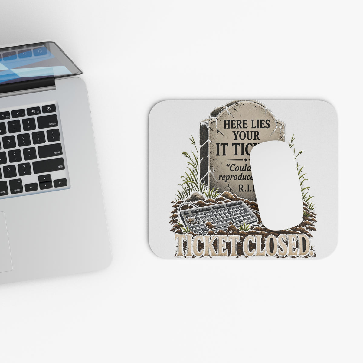 Ticket Closed - Mouse Pad