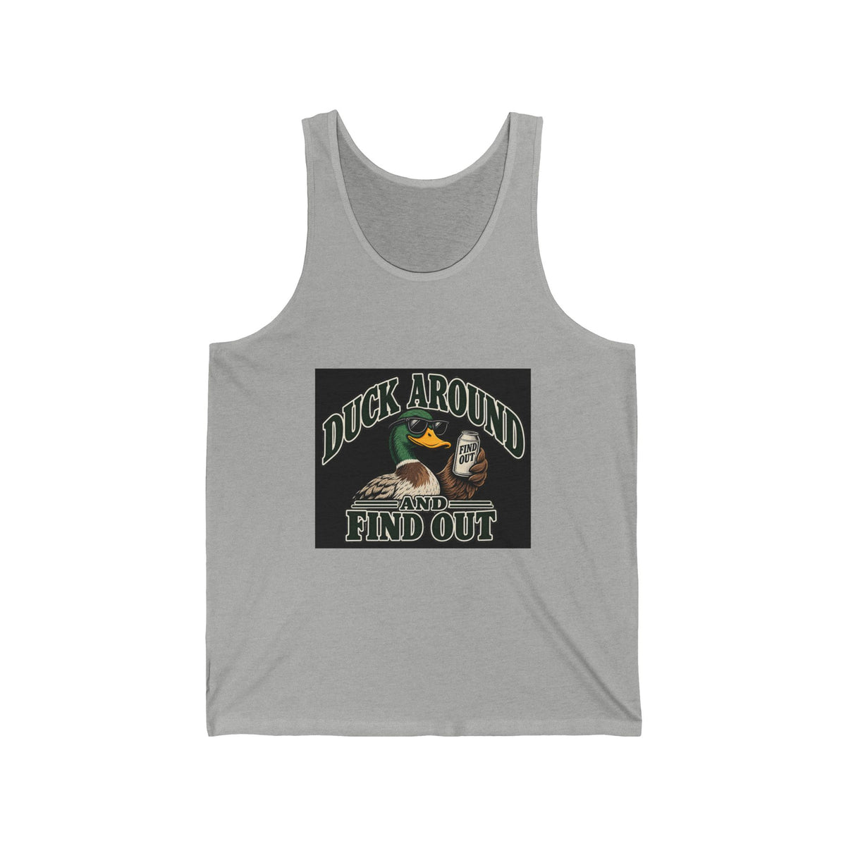 Duck Around Find Out - Athletic Tank