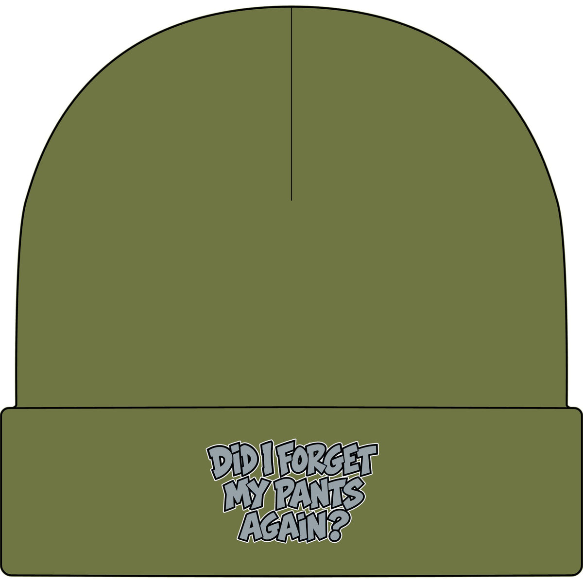 Did I Forget My Pants Again - AS Colour 1107 Cuff Beanie